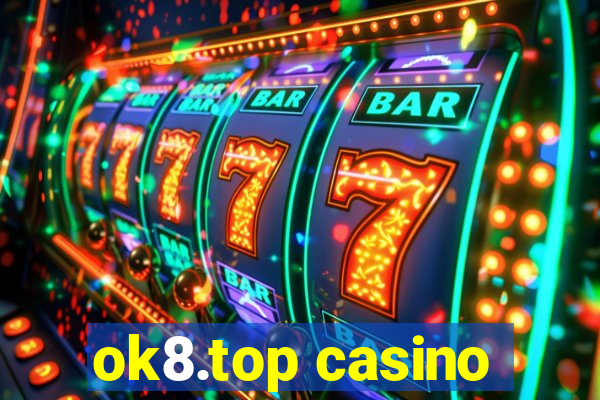 ok8.top casino